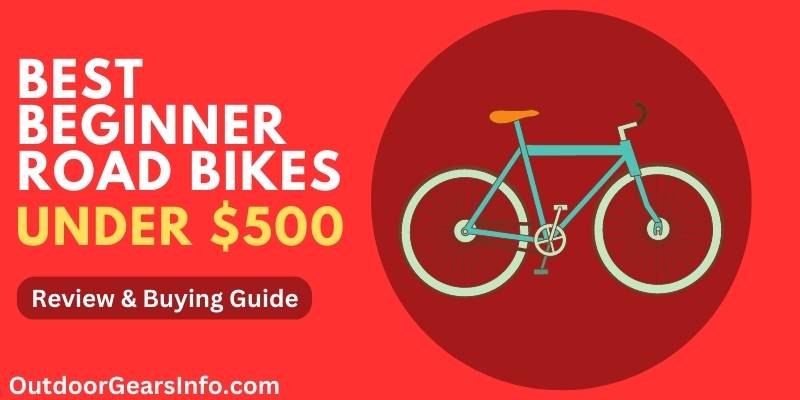 Best Beginner Road Bikes under $500
